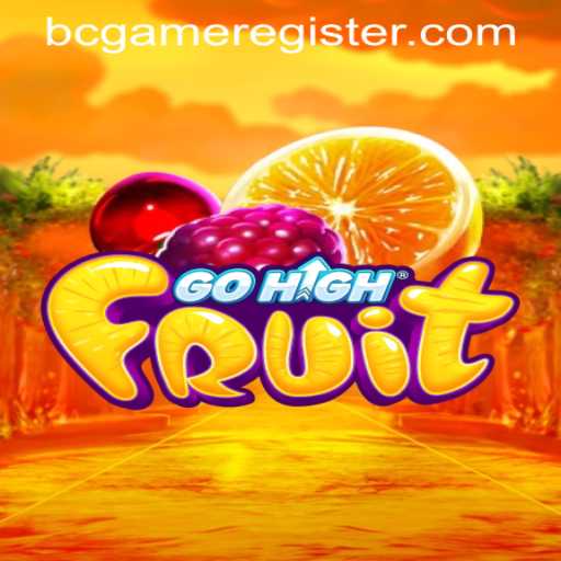 Exploring the Exciting World of GoHighFruit and BC GAME REGISTER
